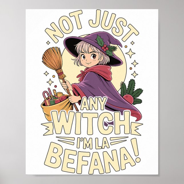 “not Just Any Witch, I’m La Befana” Funny Italian  Poster (Front)