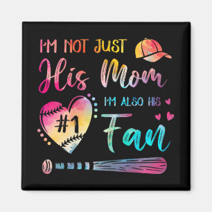 Not Just His Mum Im His Number One Baseball Tie-dy Magnet