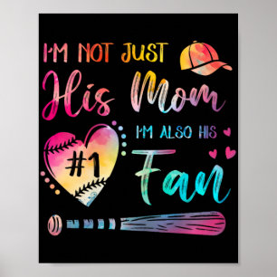 Not Just His Mum Im His Number One Baseball Tie-dy Poster