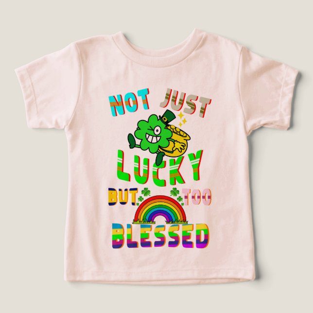 Not Just Lucky But Too Blessed (Design Front)