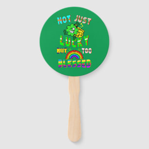 Not Just Lucky But Too Blessed Hand Fan