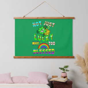 Not Just Lucky But Too Blessed Hanging Tapestry