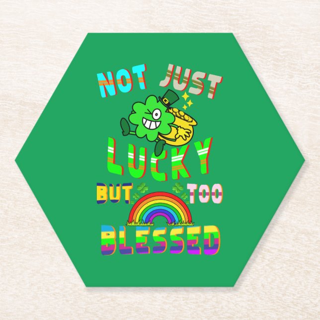 Not Just Lucky But Too Blessed Paper Coaster (Front)