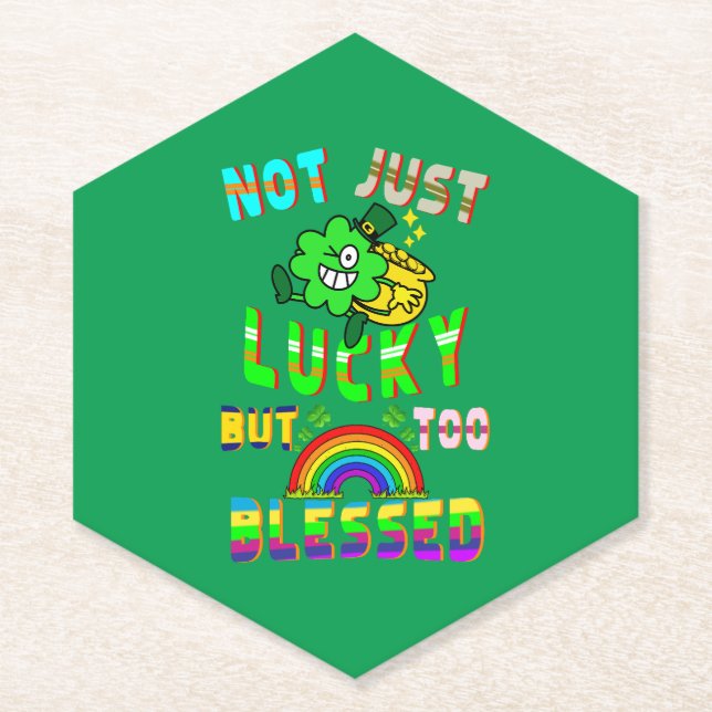 Not Just Lucky But Too Blessed Paper Coaster (Front)