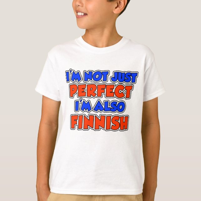 Not Just Perfect Finnish T-Shirt (Front)