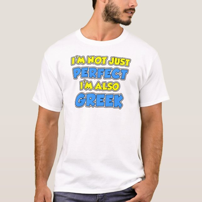 Not Just Perfect Greek T-Shirt (Front)