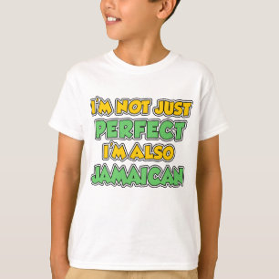 Not Just Perfect Jamaican T-Shirt