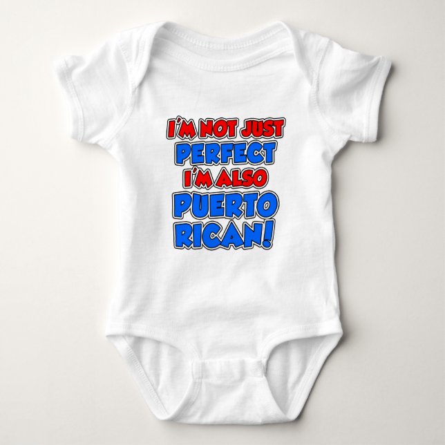 Not Just Perfect Puerto Rican Baby Bodysuit (Front)
