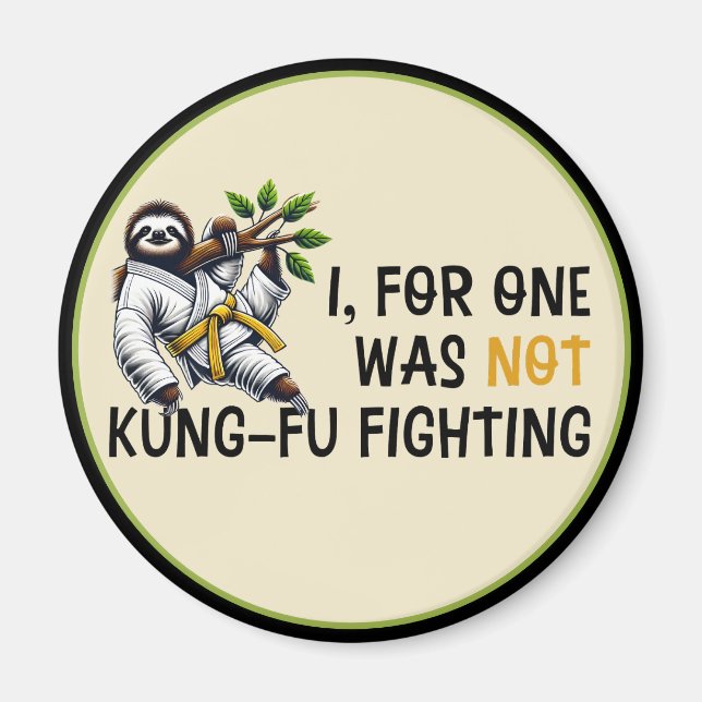 Not Kung-Fu Fighting Magnet (Front)