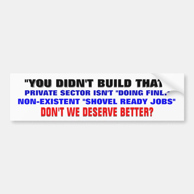 NOT LEADERSHIP! DON'T WE DESERVE BETTER? BUMPER STICKER (Front)