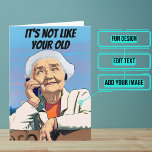 Not Like Your Old Funny Daughter Birthday Card<br><div class="desc">Need a unique birthday card for your daughter? This great card is unique and colourful and features a joke about your daughter growing so quickly. It's followed up with a serious heartfelt message. Inside we've written just the right message to speak to the moment; but you can customise it with...</div>