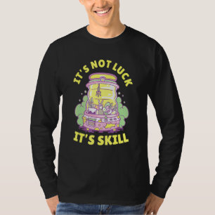 Not Luck It's Skills Claw Machine Toy Retro Arcade T-Shirt