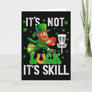 Not Luck Proud Skill St. Patrick's Day Man Playing Card