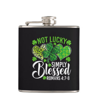Not Lucky Simply Blessed Christian Hip Flask