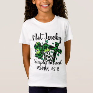 Not Lucky Simply Blessed  T-Shirt