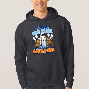 Not Melting Just Sauna-ing Funny Snowman Shirt
