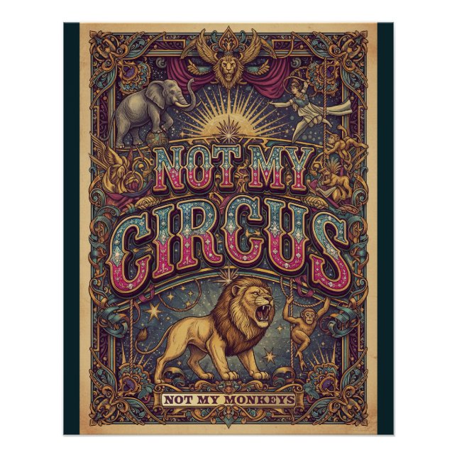 Not My Circus – Lions & Elephants Poster Design (Front)