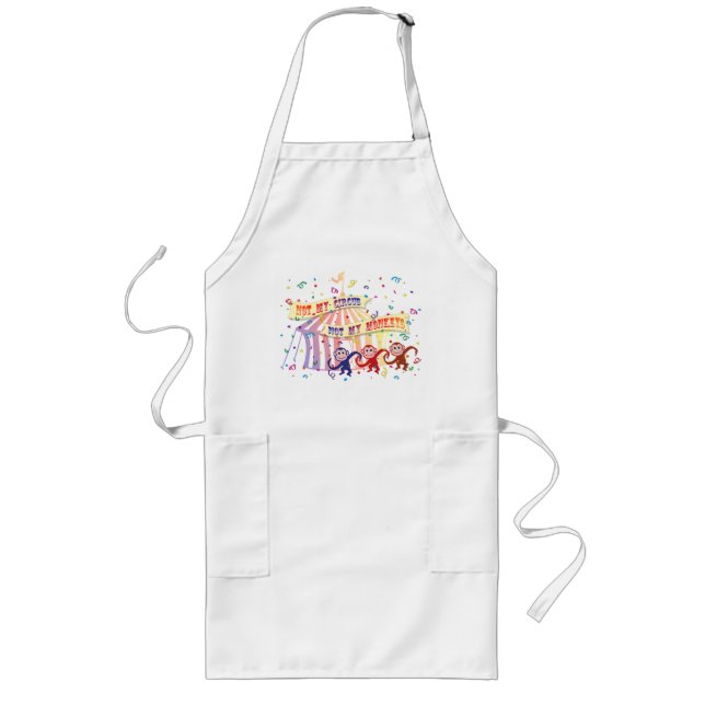 Not My Circus... Long Apron (Front)