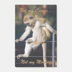 Not my circus, not my monkeys Post It pads Post-it Notes