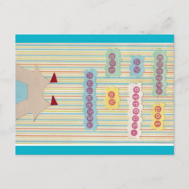 Not My Circus. Not My Monkeys. Postcard (Front)