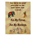 Not My Circus, Not My Monkeys