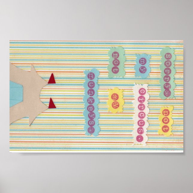 Not My Circus. Not My Monkeys. Poster (Front)