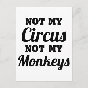 Not My Circus Postcard