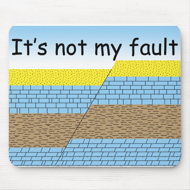 Not my fault mouse pad (Front)