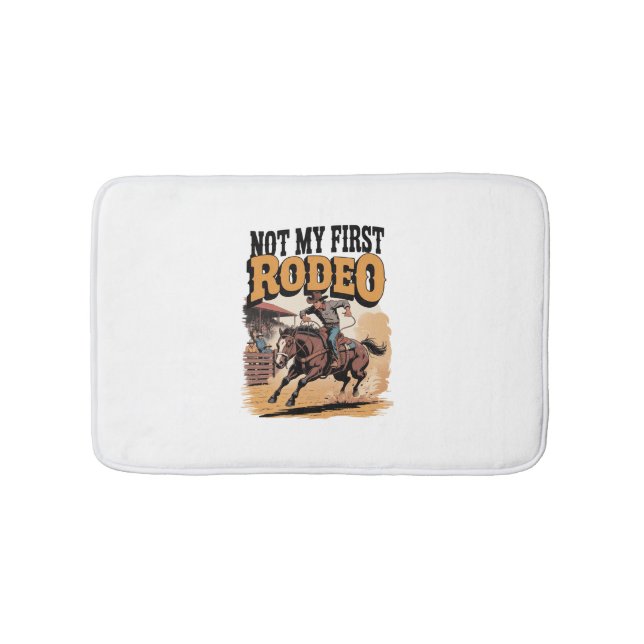 Not My First Rodeo Horse COuntry Western Bath Mat (Front)