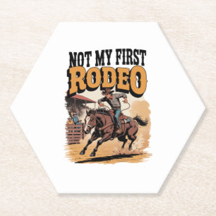 Not My First Rodeo Horse COuntry Western Paper Coaster