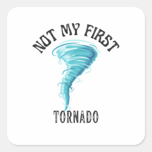 not my first tornado square sticker