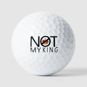 Not My King Golf Balls