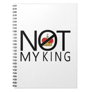 Not My King Notebook
