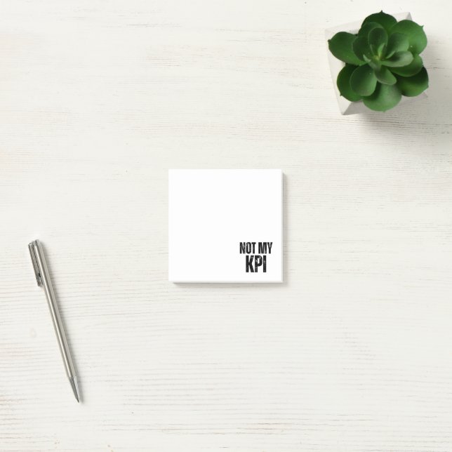 Not My KPI Sarcastic Corporate Sticky Notes (Office)
