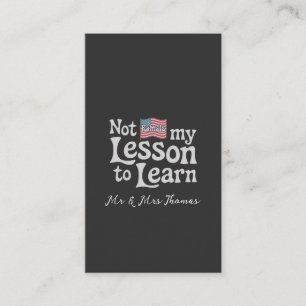 Not My Lesson to Learn Empowering Motivation Gift Business Card