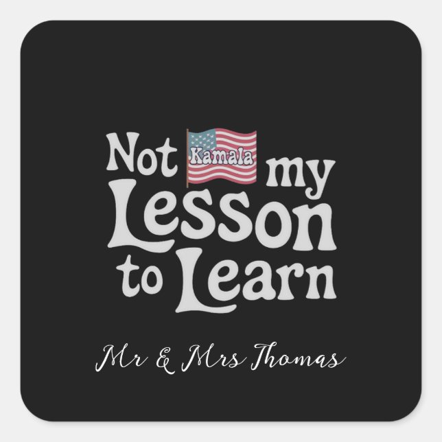Not My Lesson to Learn Empowering Motivation Gift Square Sticker (Front)