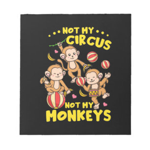 Not My Monkeys Notepad