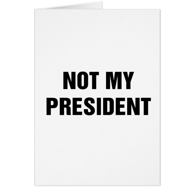 Not My President (Front)