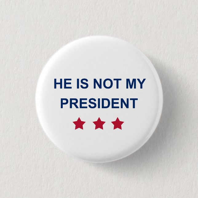 Not My President 3 Cm Round Badge (Front)