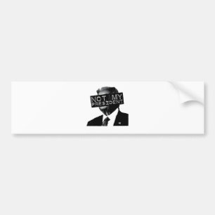 Not my President Anti Trump Inaguration Liberal Bumper Sticker