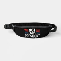 Not My President