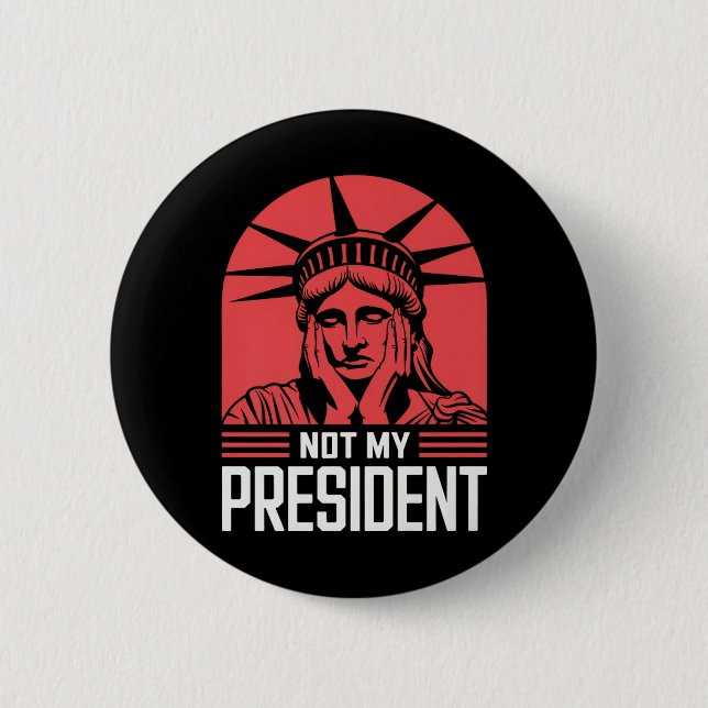 Not My President Impeach Trump Resist Anti Trump 6 Cm Round Badge (Front)
