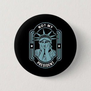 Not My President Impeach Trump Resist Anti Trump 6 Cm Round Badge