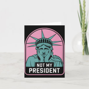 Not My President Impeach Trump Resist Anti Trump Card