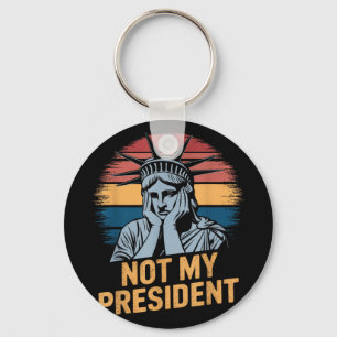 Not My President Impeach Trump Resist Anti Trump  Key Ring