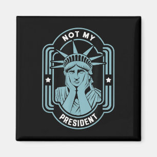 Not My President Impeach Trump Resist Anti Trump Magnet