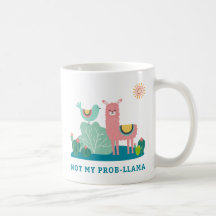 Not My Prob-llama Pun Mug