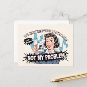Not my problem holiday postcard