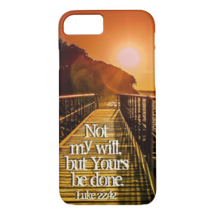 Not my will but Yours be done Luke 22:42 Scripture Case-Mate iPhone Case