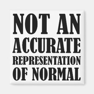 Not Normal Funny Fridge Magnet Refrigerator